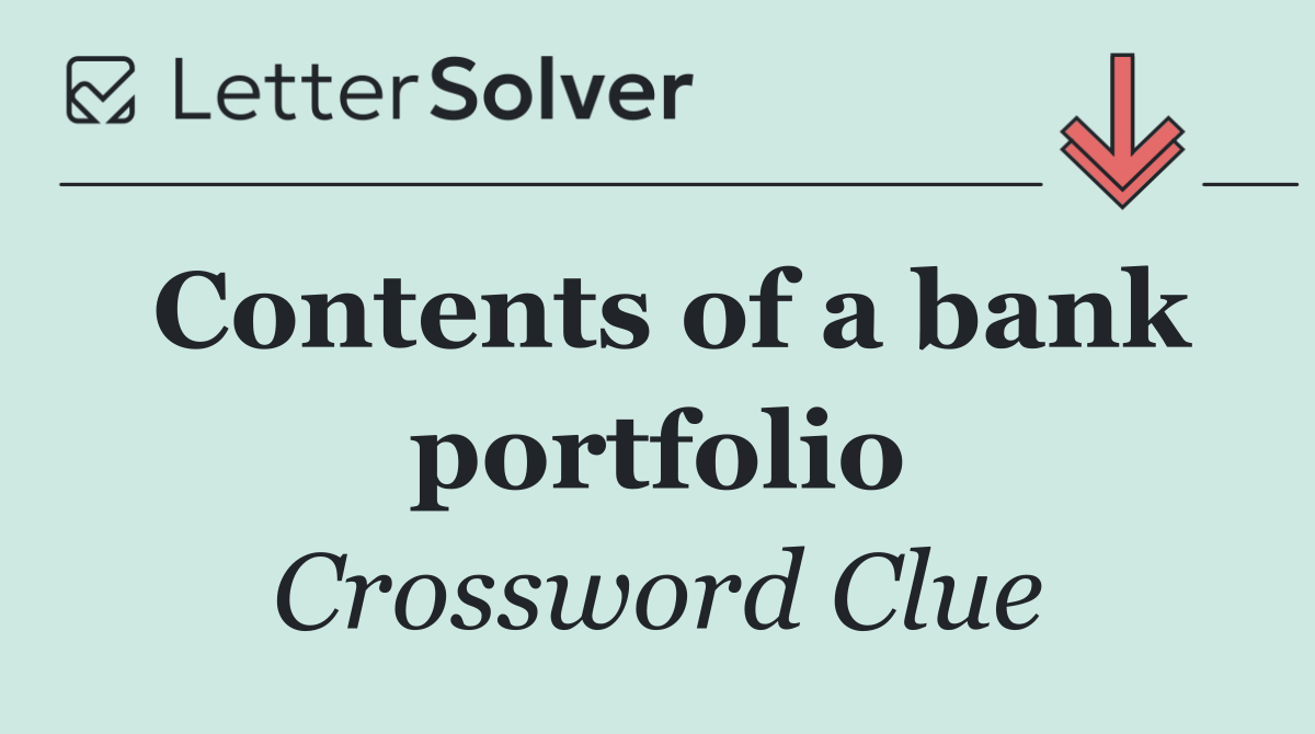 Contents of a bank portfolio