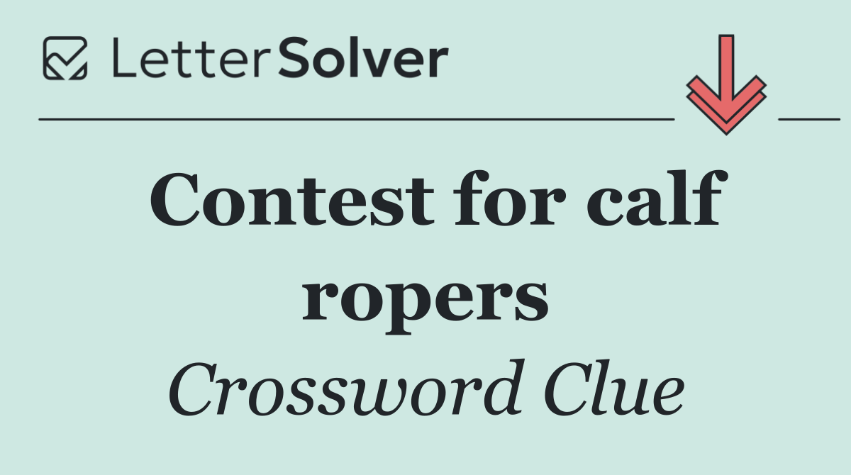 Contest for calf ropers