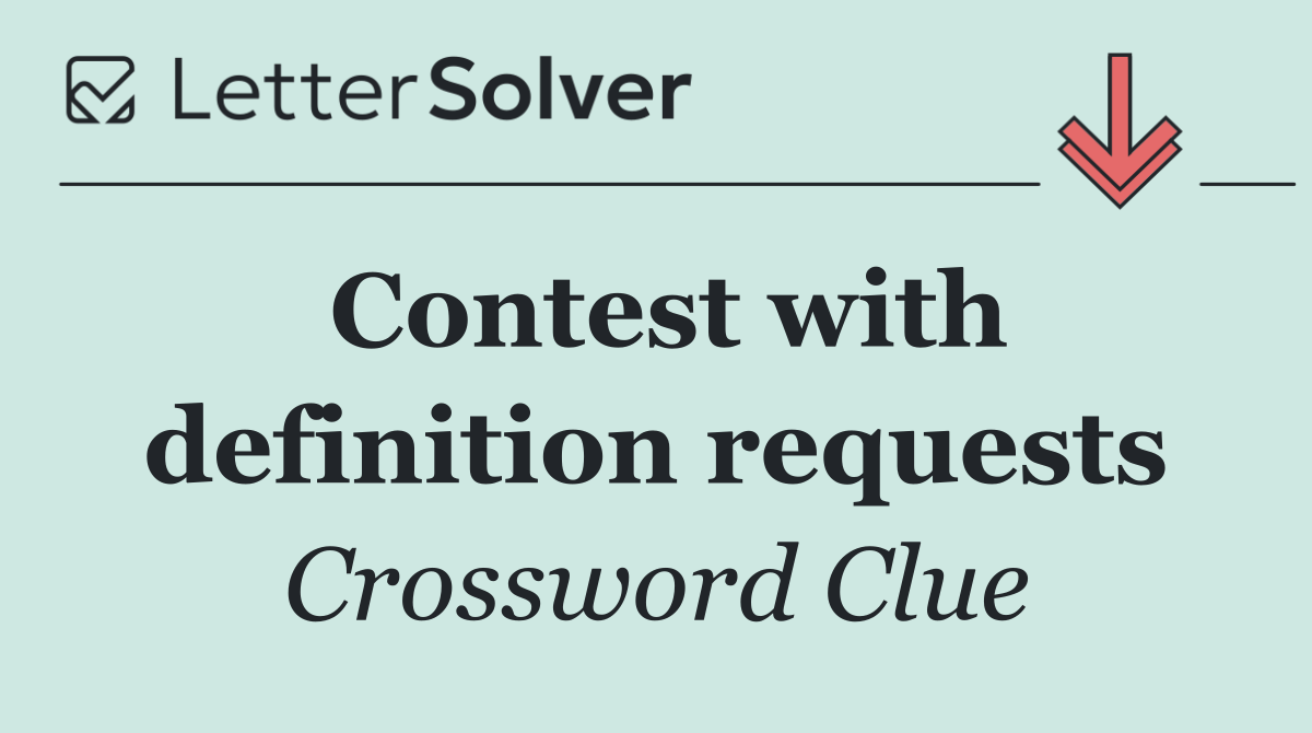 Contest with definition requests