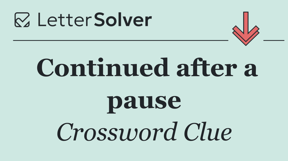 Continued after a pause