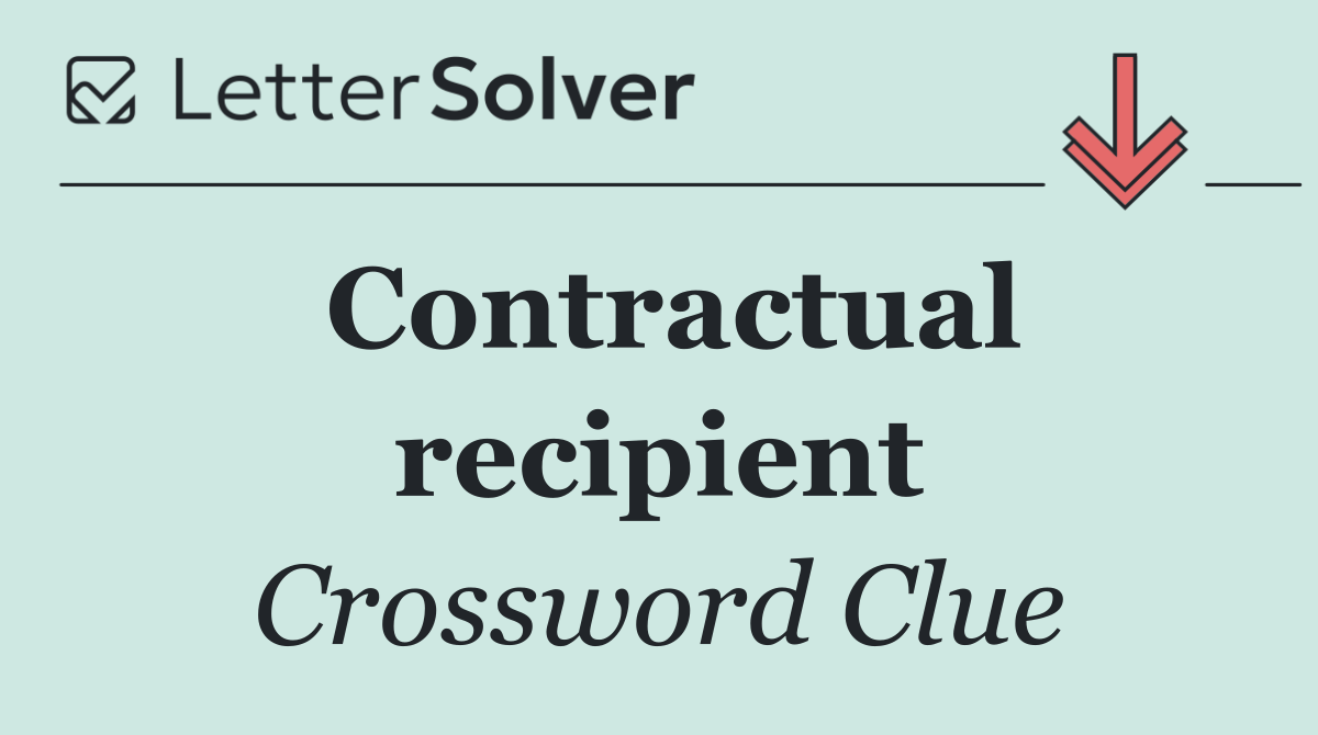 Contractual recipient