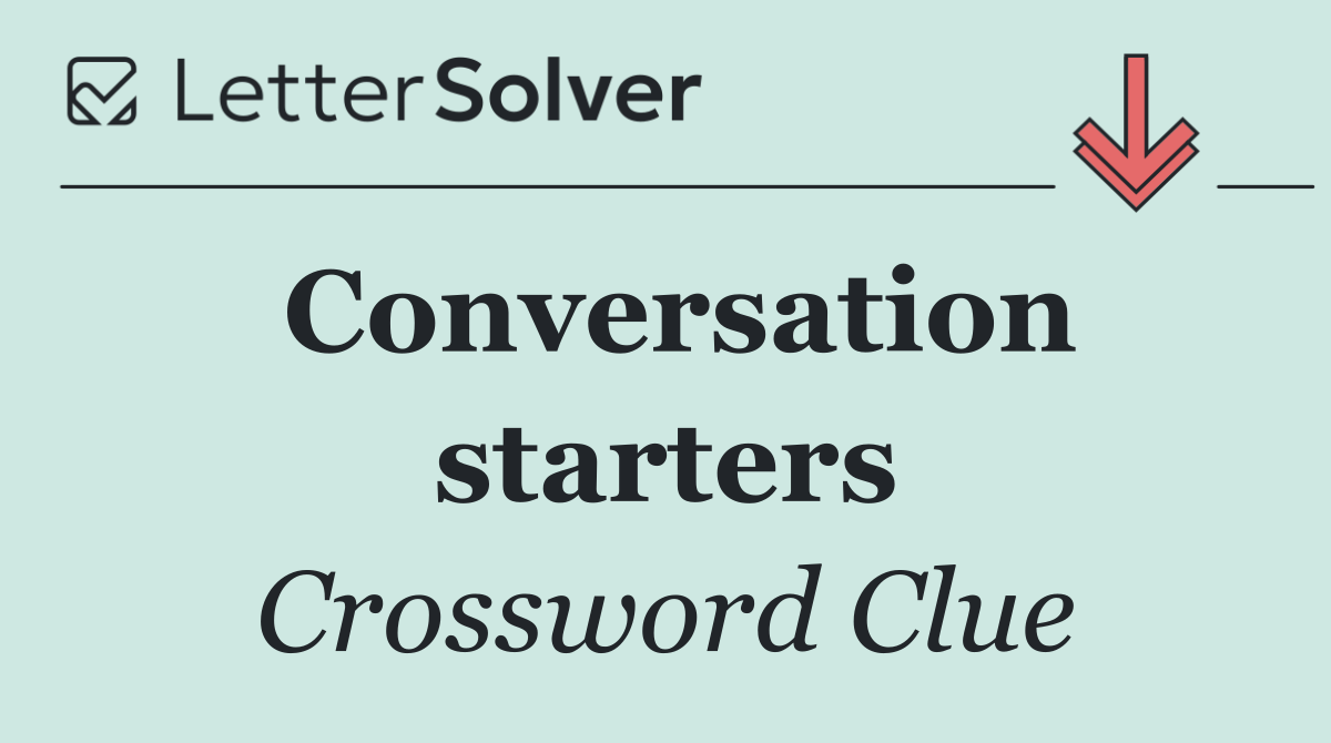 Conversation starters