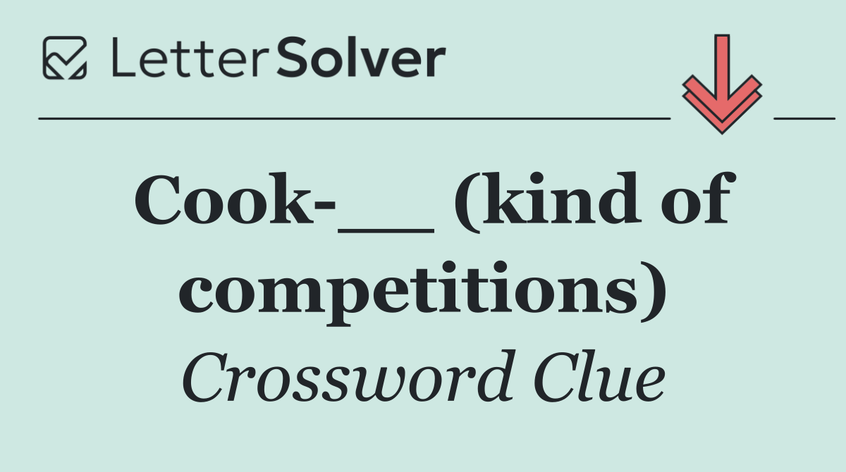 Cook __ (kind of competitions)