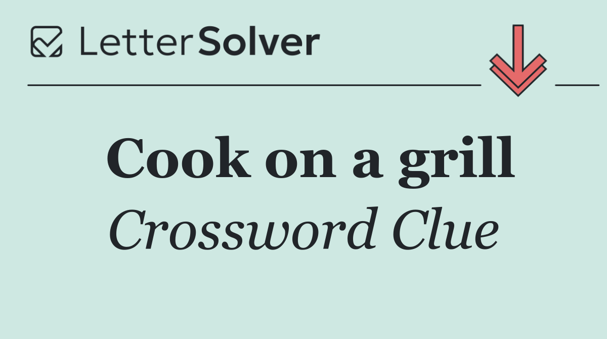Cook on a grill