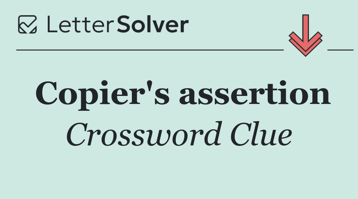 Copier's assertion