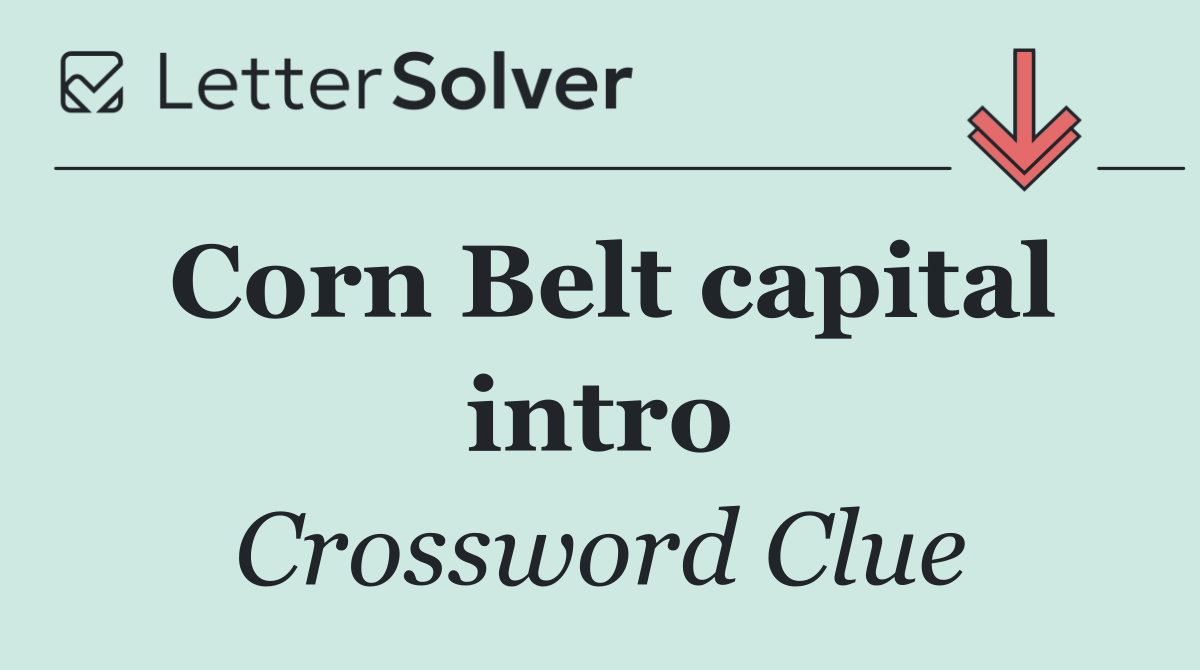 Corn Belt capital intro