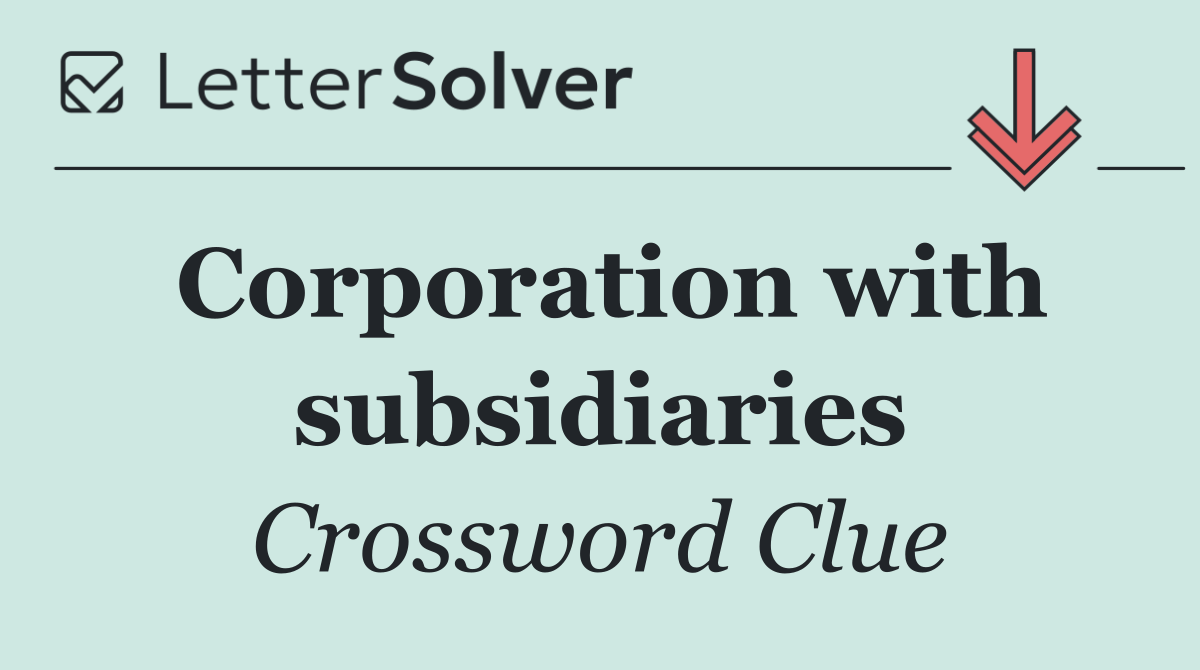 Corporation with subsidiaries