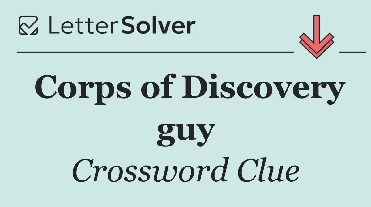 Corps of Discovery guy