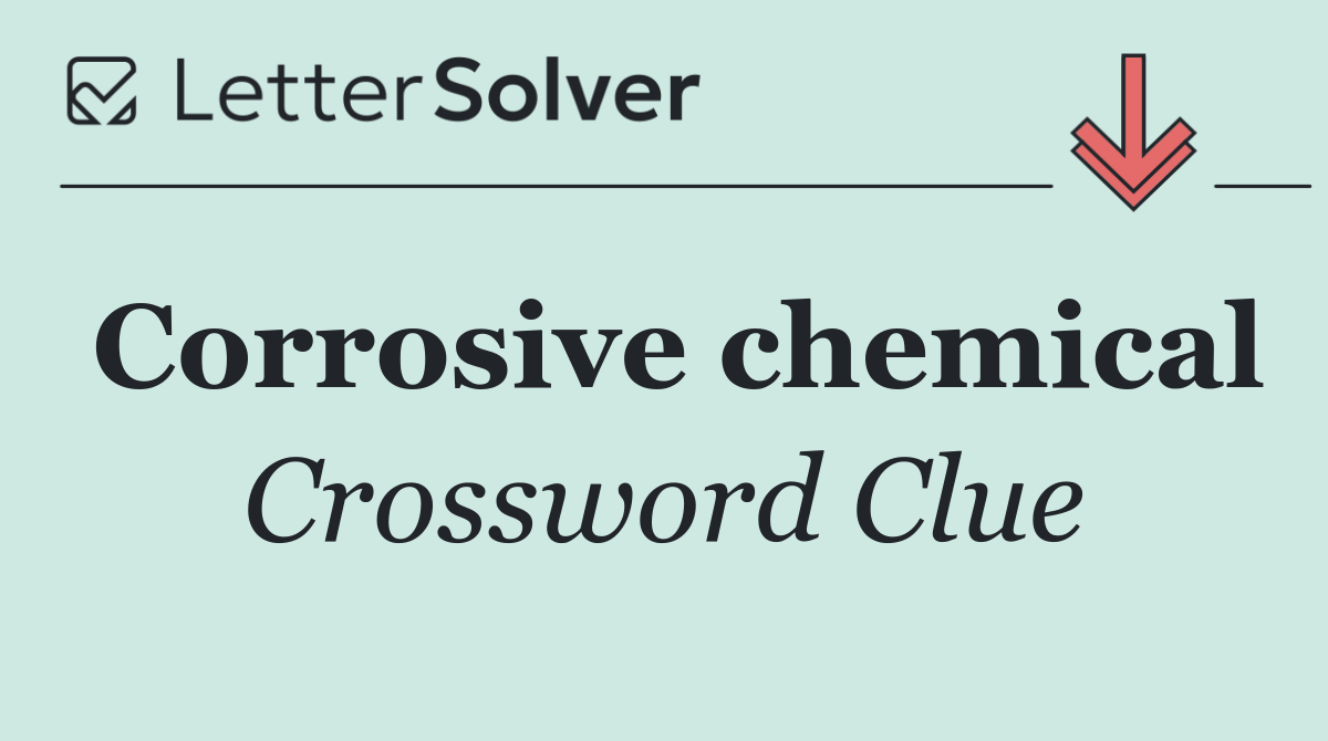 Corrosive chemical