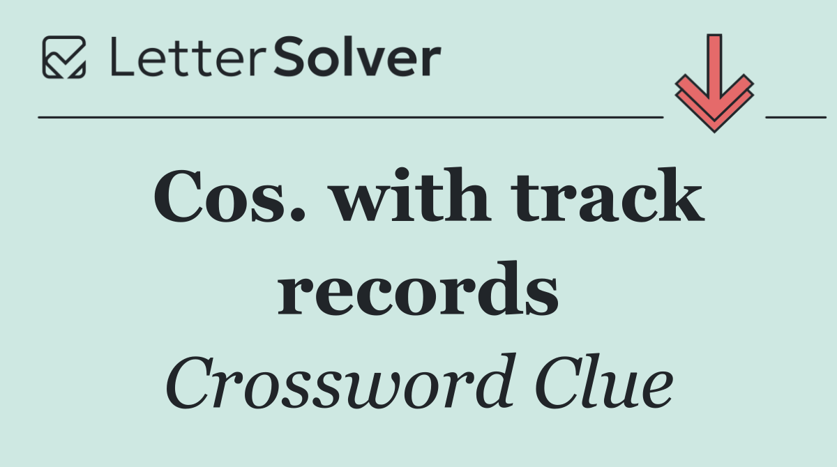 Cos. with track records