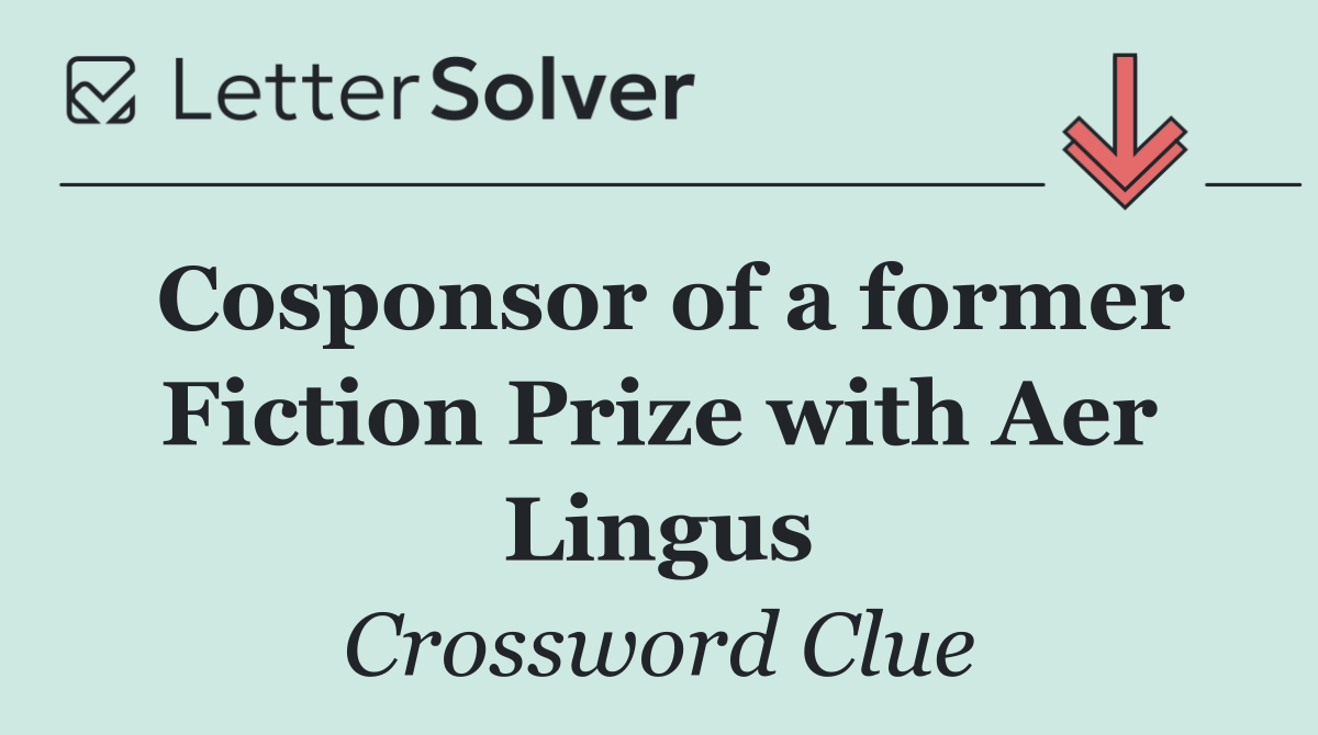 Cosponsor of a former Fiction Prize with Aer Lingus