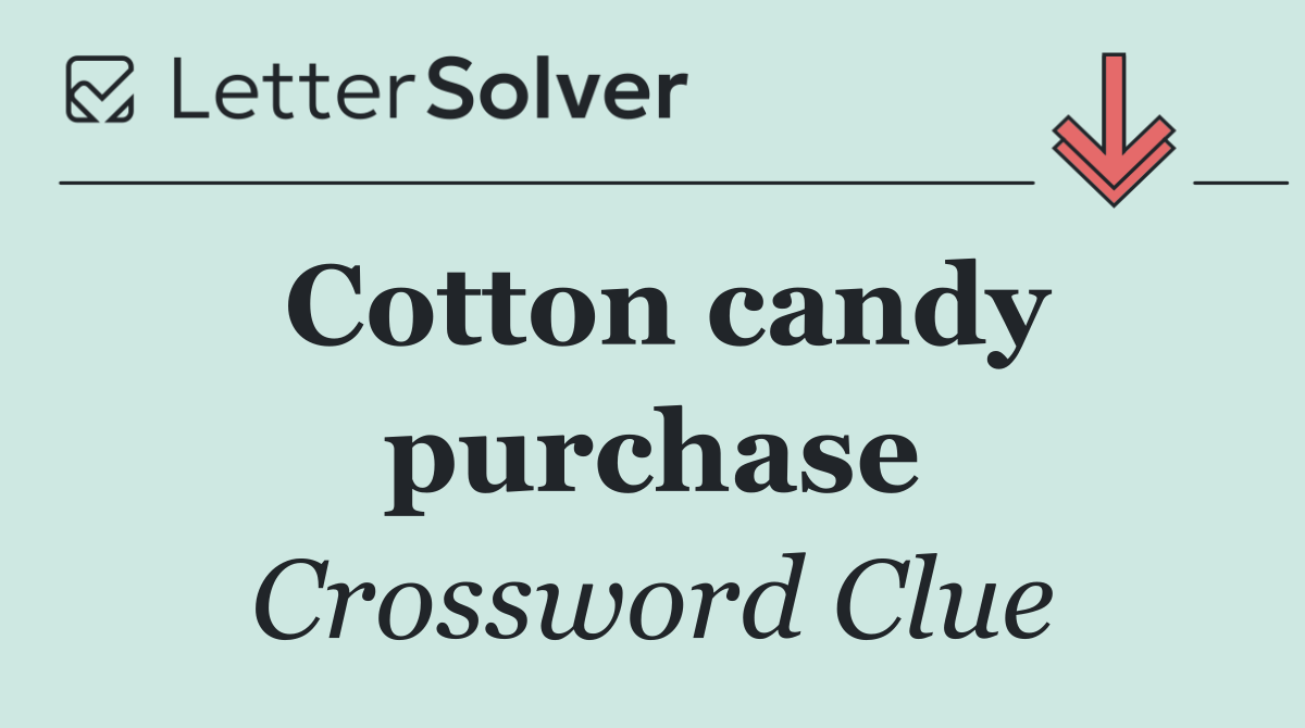 Cotton candy purchase