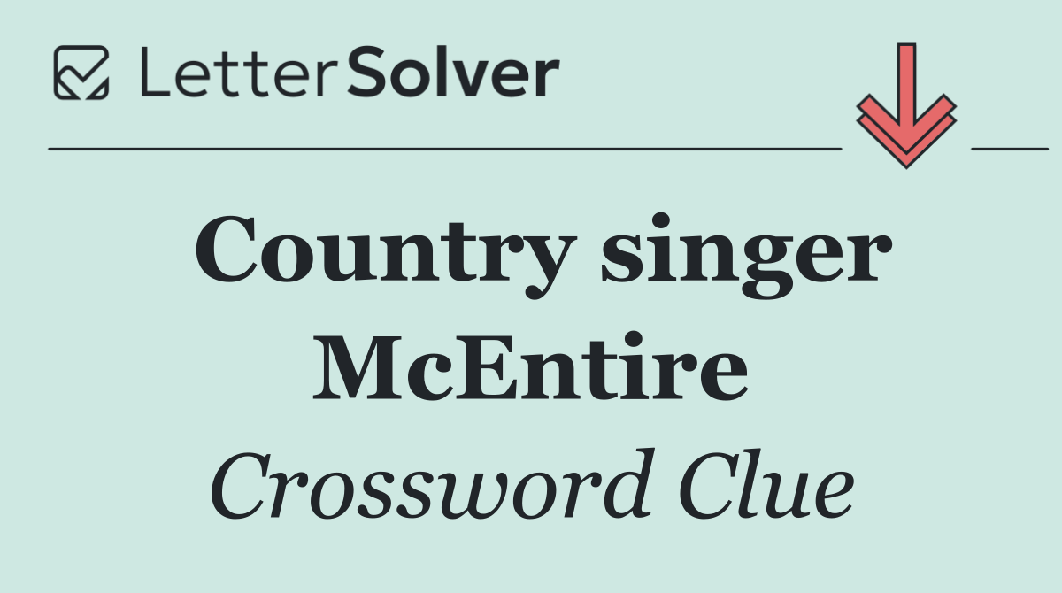 Country singer McEntire