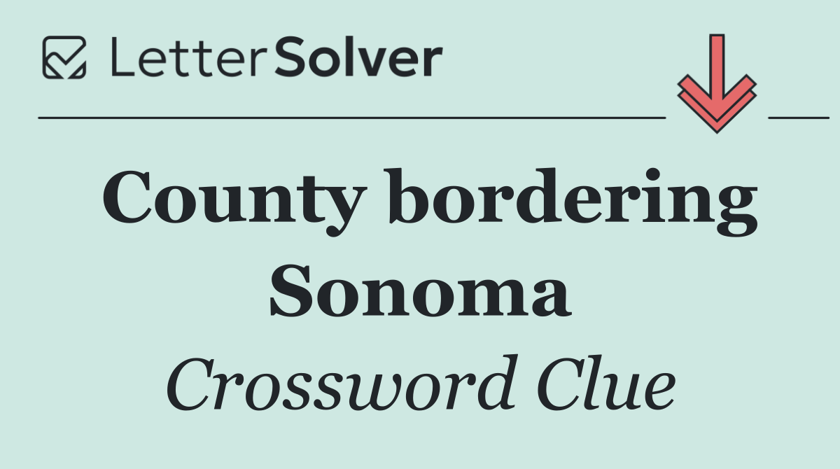 County bordering Sonoma
