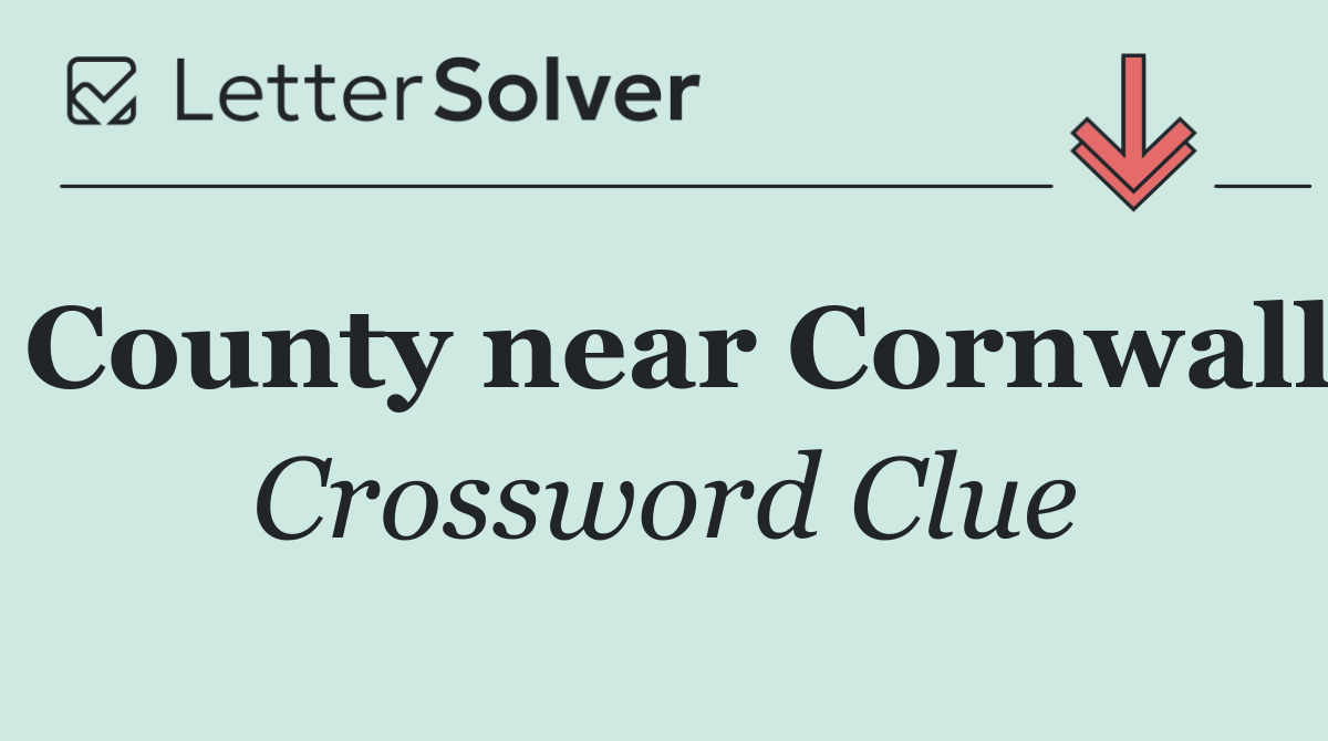 County near Cornwall