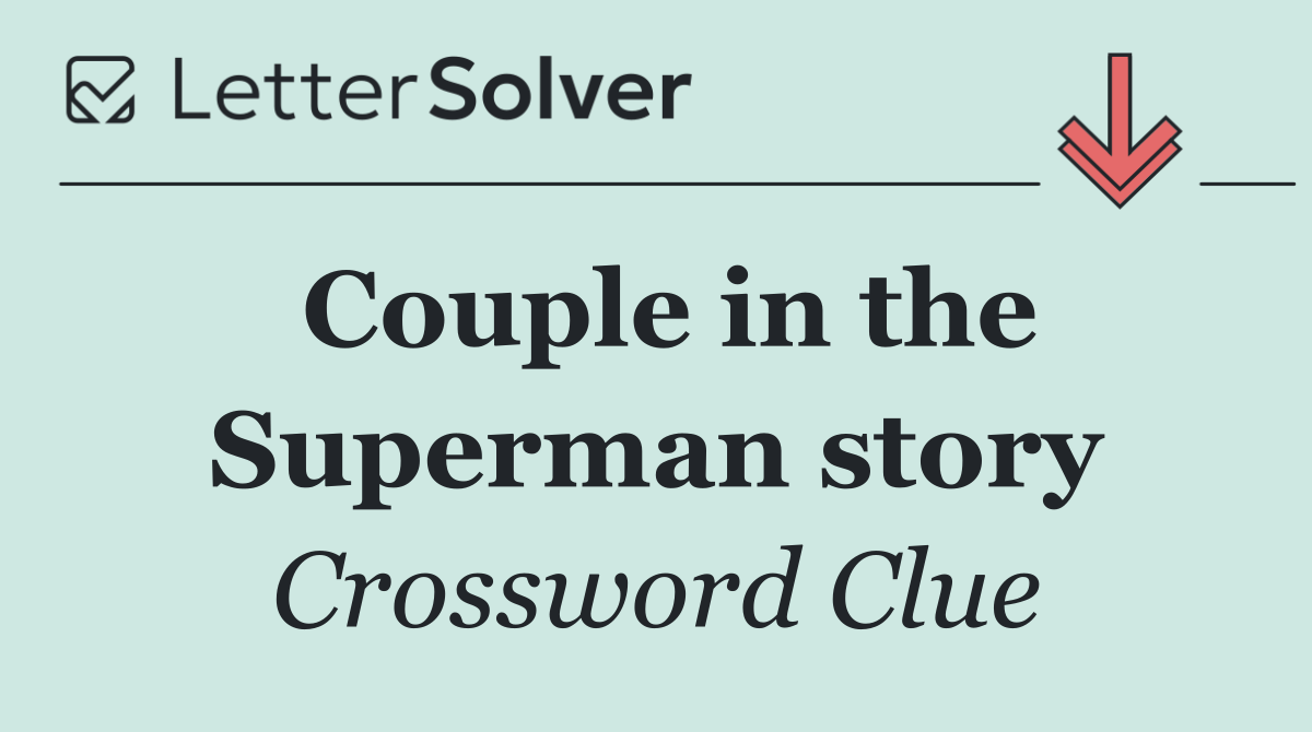 Couple in the Superman story
