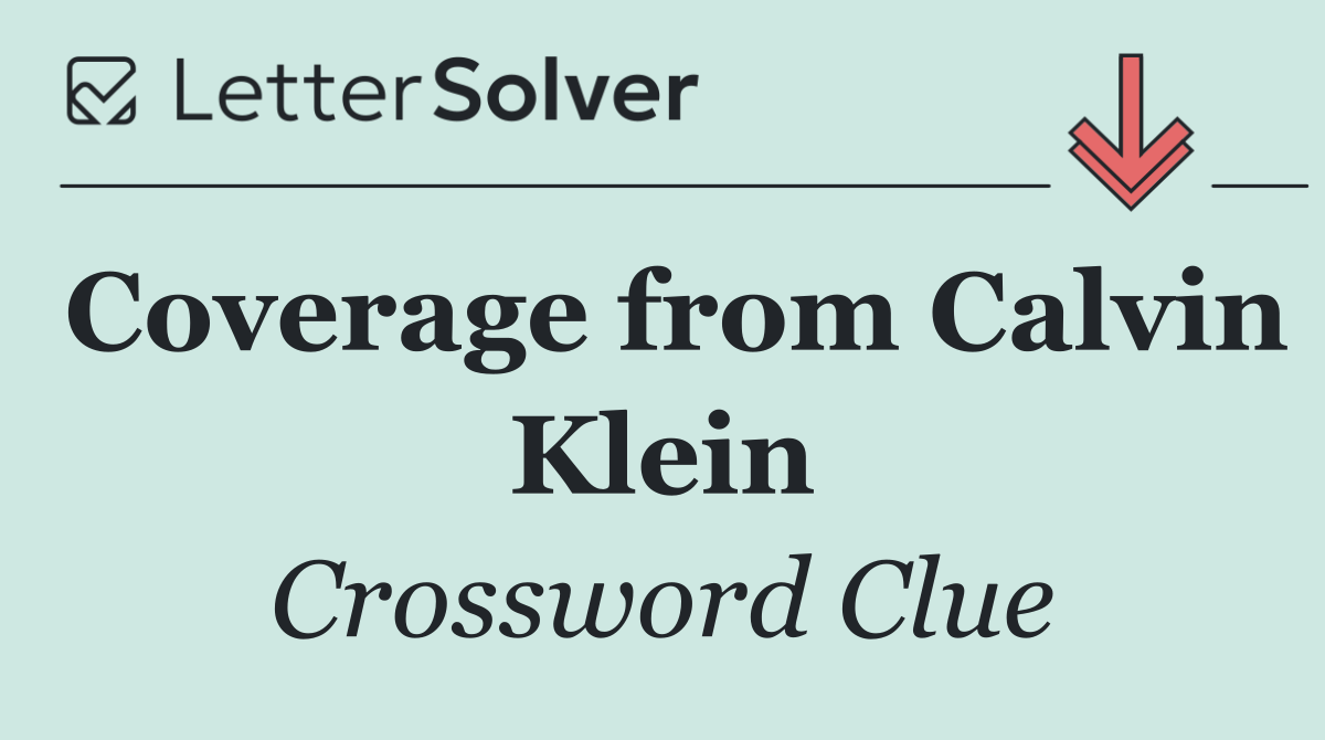 Coverage from Calvin Klein