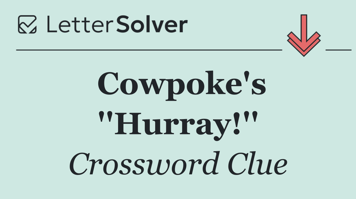 Cowpoke's ''Hurray!''