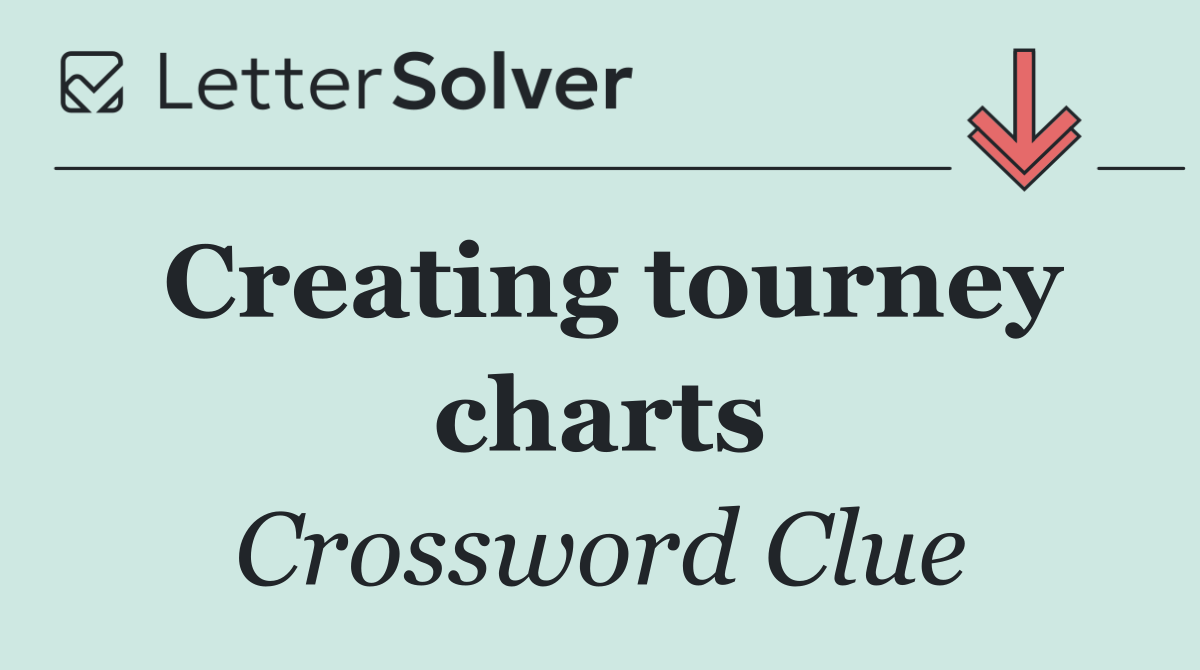 Creating tourney charts