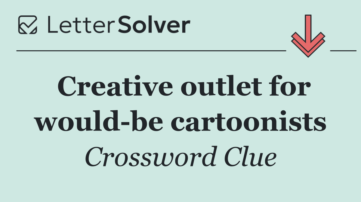 Creative outlet for would be cartoonists
