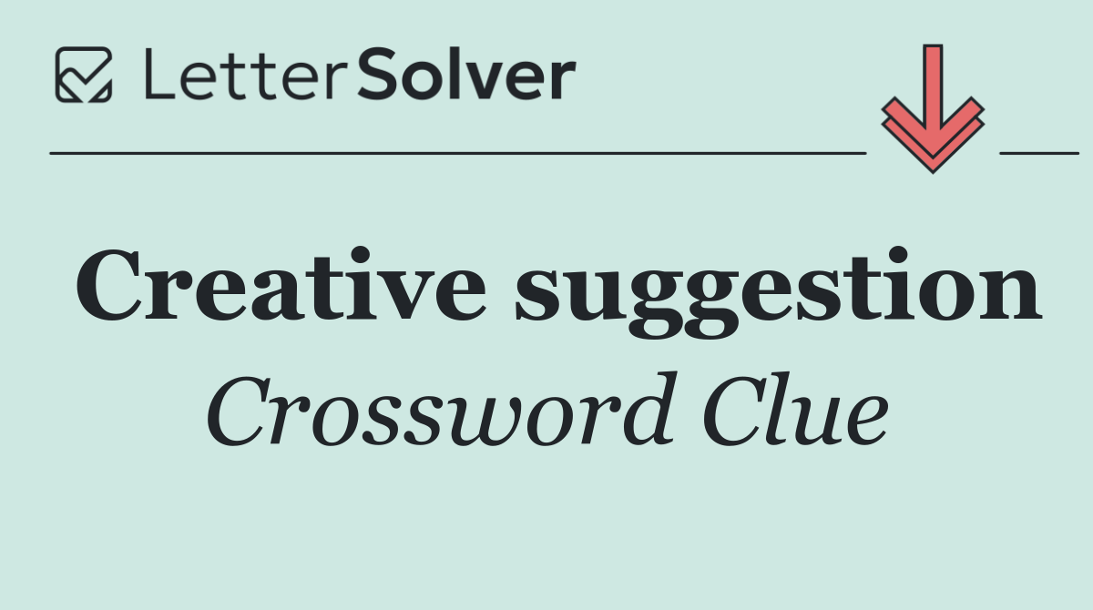 Creative suggestion
