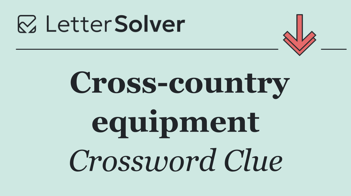 Cross country equipment