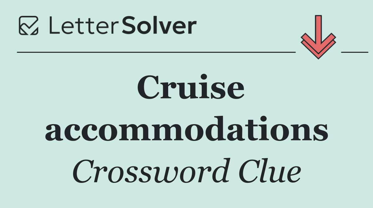 Cruise accommodations