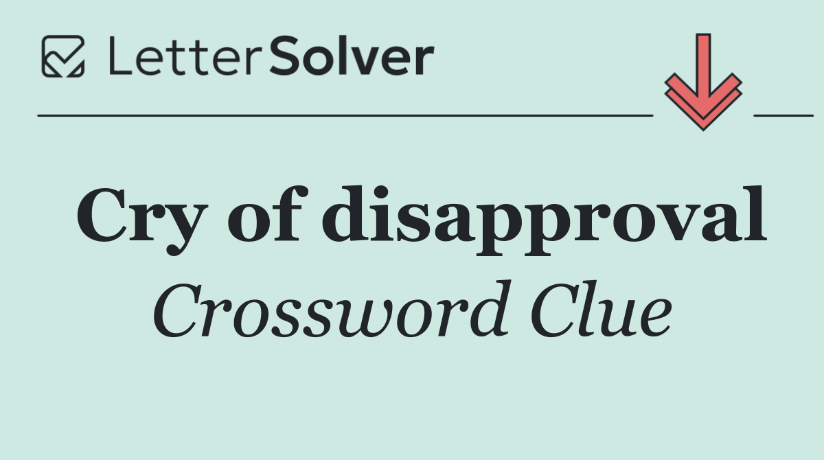 Cry of disapproval