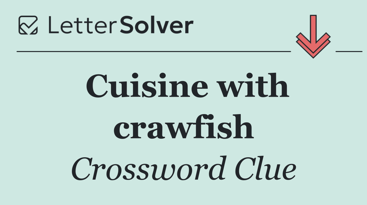 Cuisine with crawfish