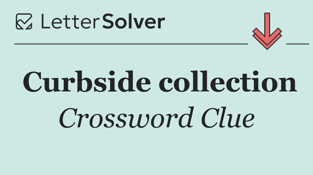 Curbside collection