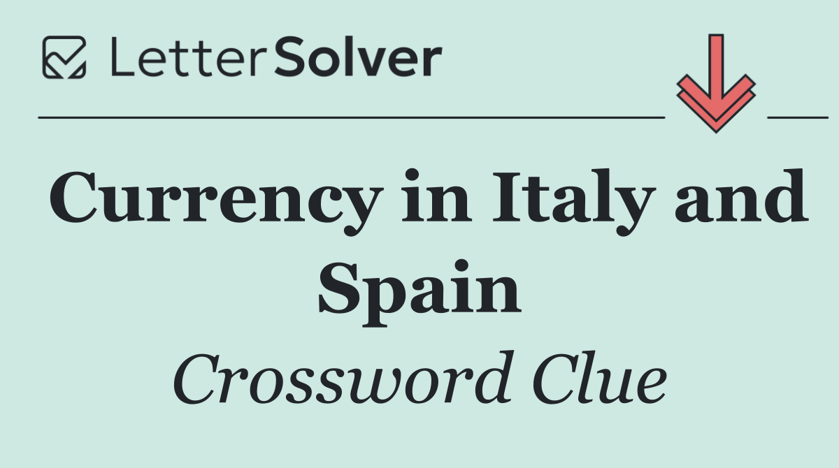 Currency in Italy and Spain