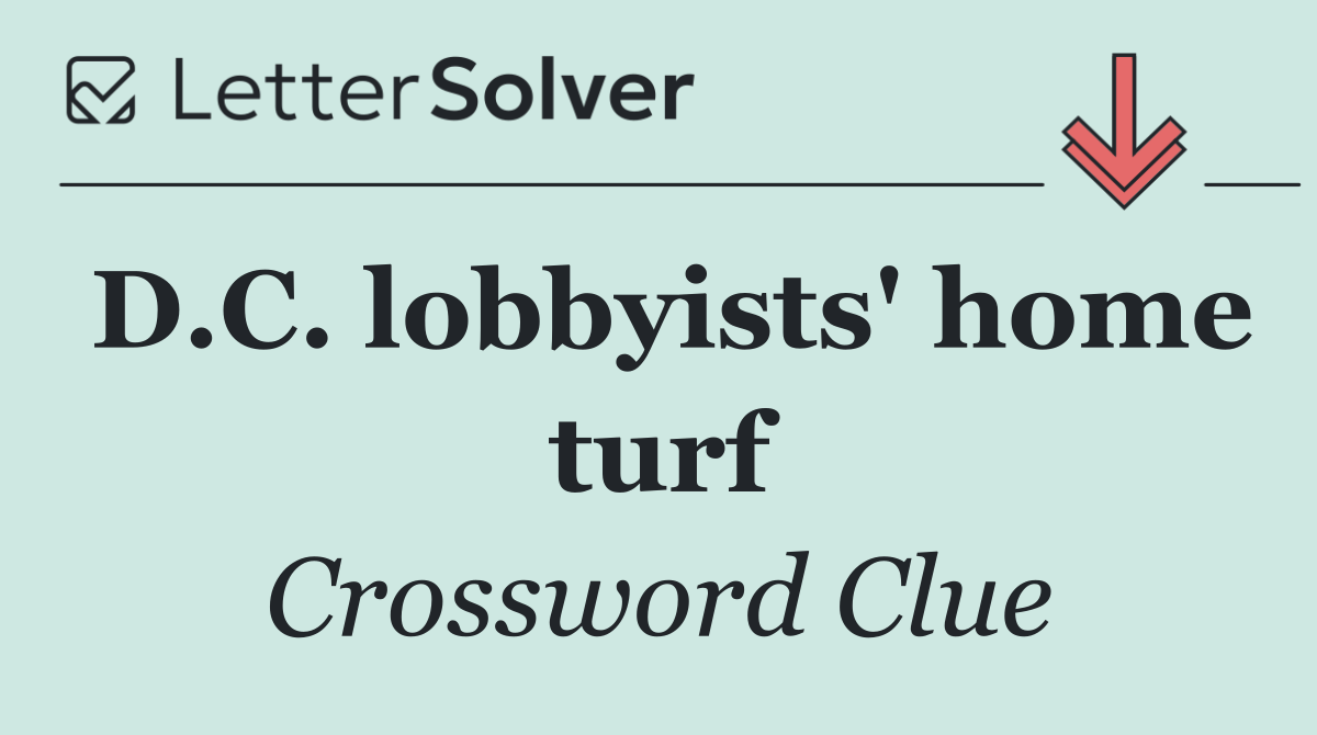 D.C. lobbyists' home turf