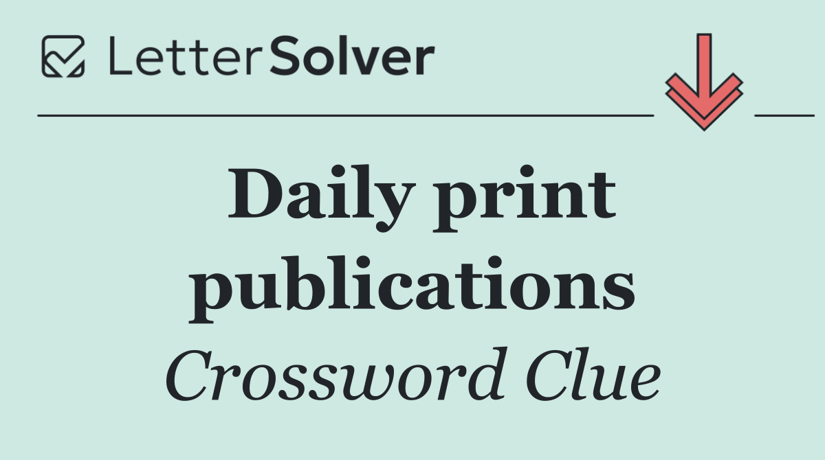 Daily print publications