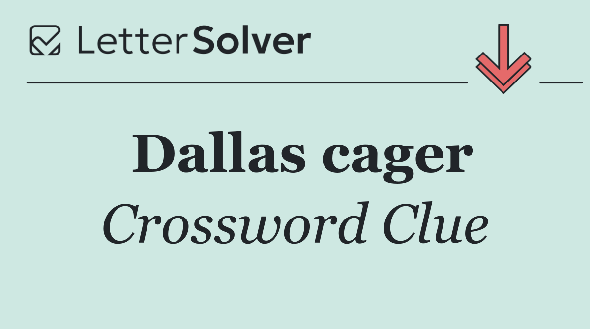 Dallas cager