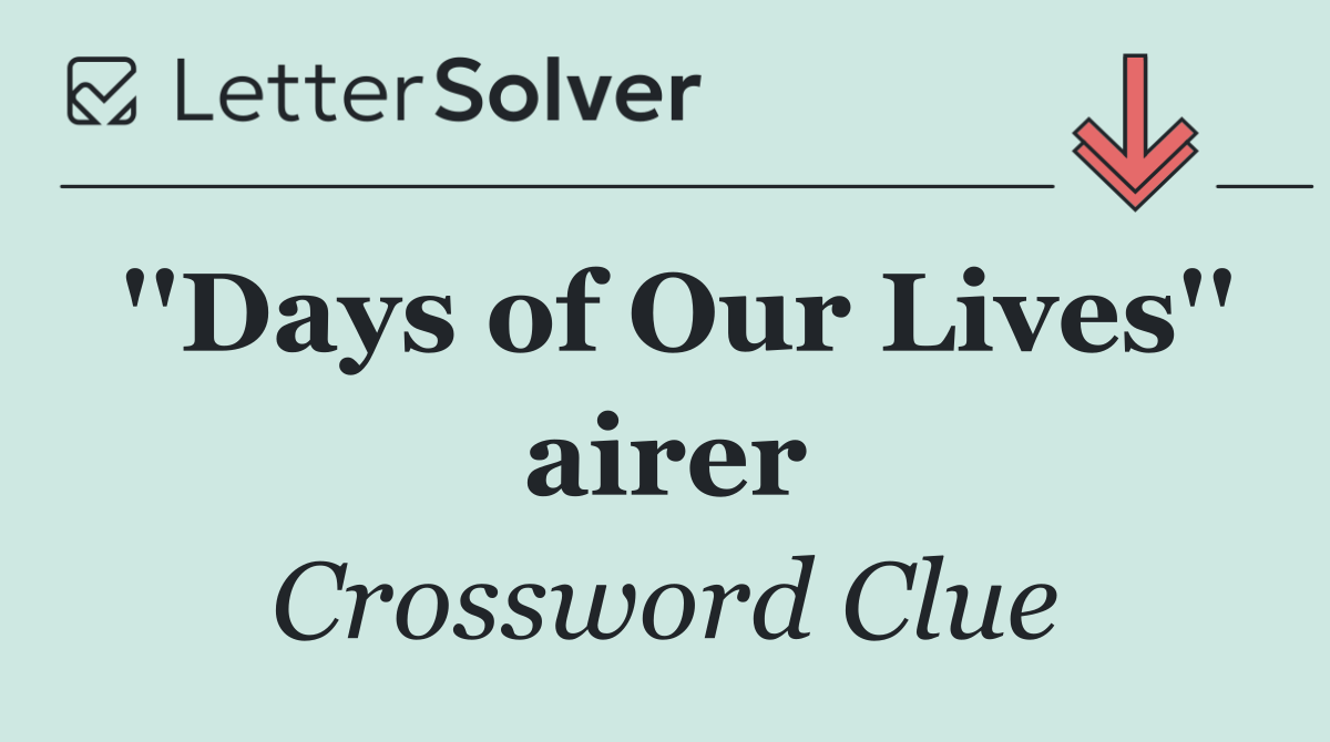 ''Days of Our Lives'' airer