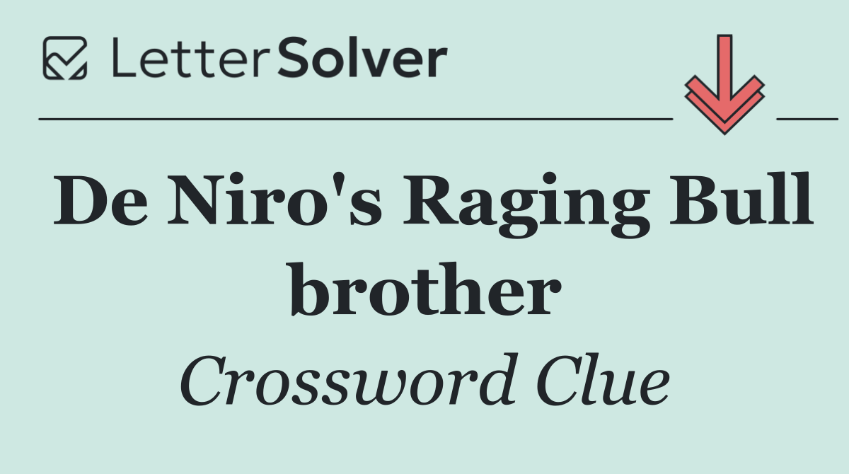 De Niro's Raging Bull brother