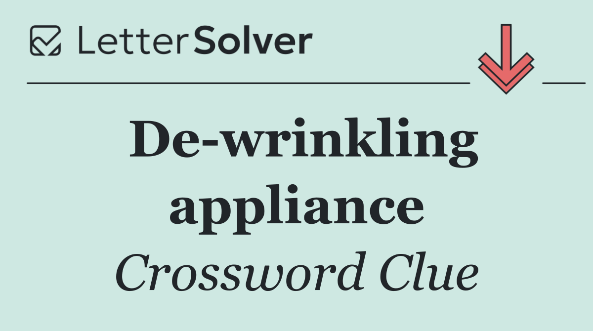 De wrinkling appliance