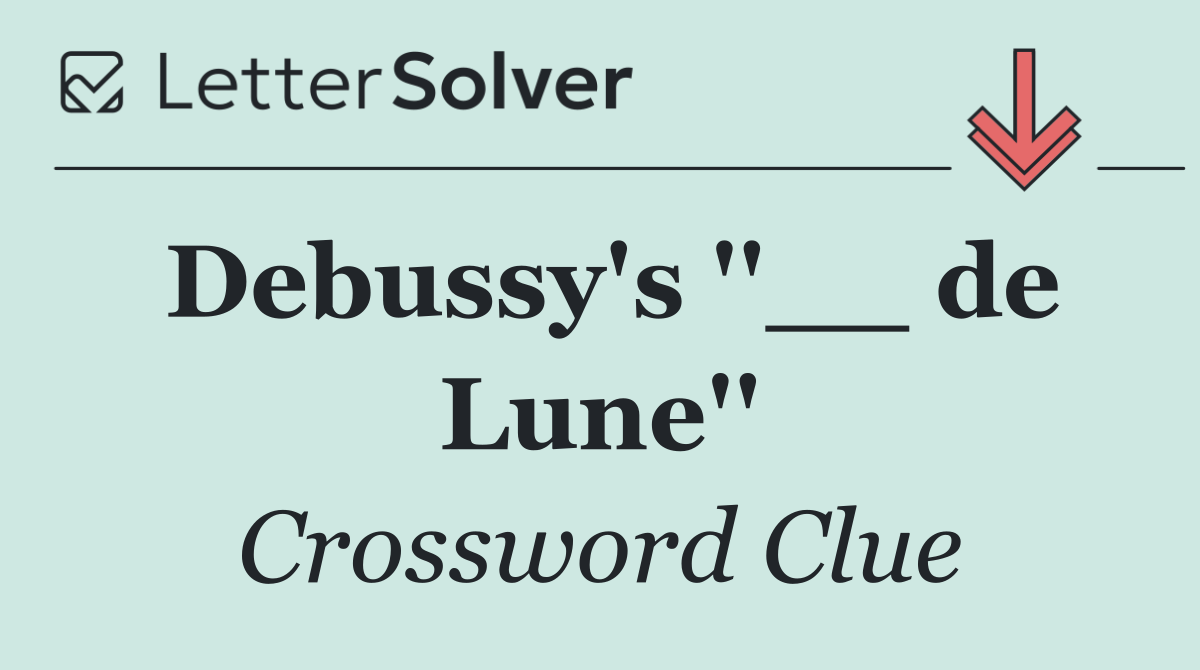 Debussy's ''__ de Lune''