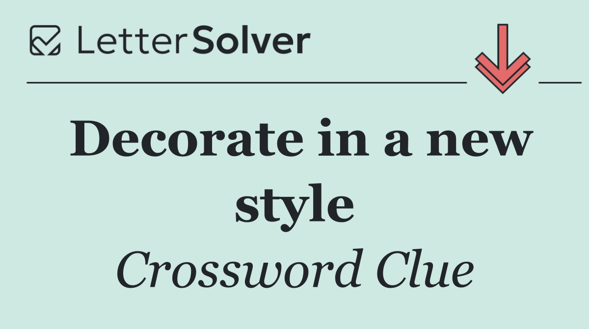 Decorate in a new style