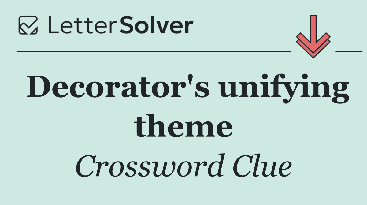 Decorator's unifying theme
