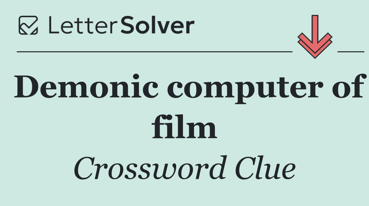 Demonic computer of film
