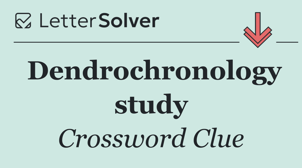 Dendrochronology study