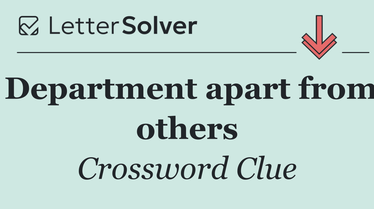 Department apart from others