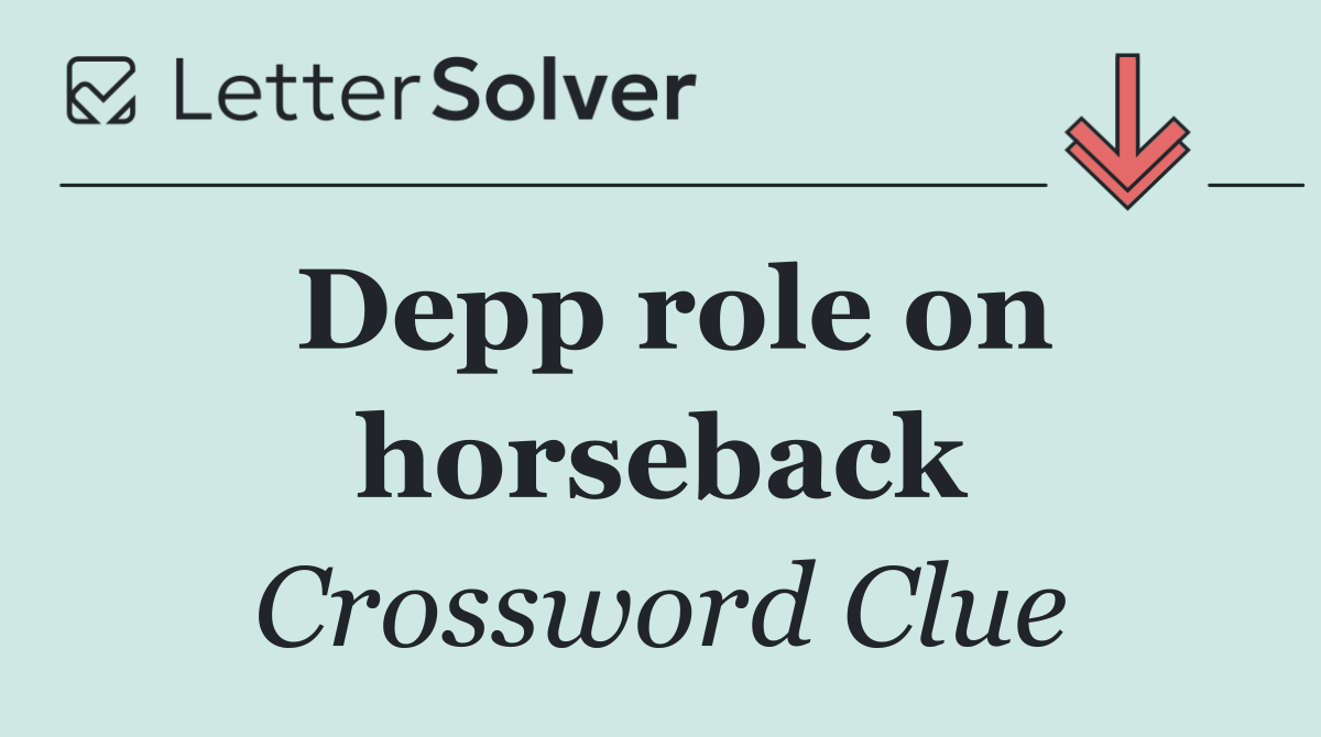 Depp role on horseback