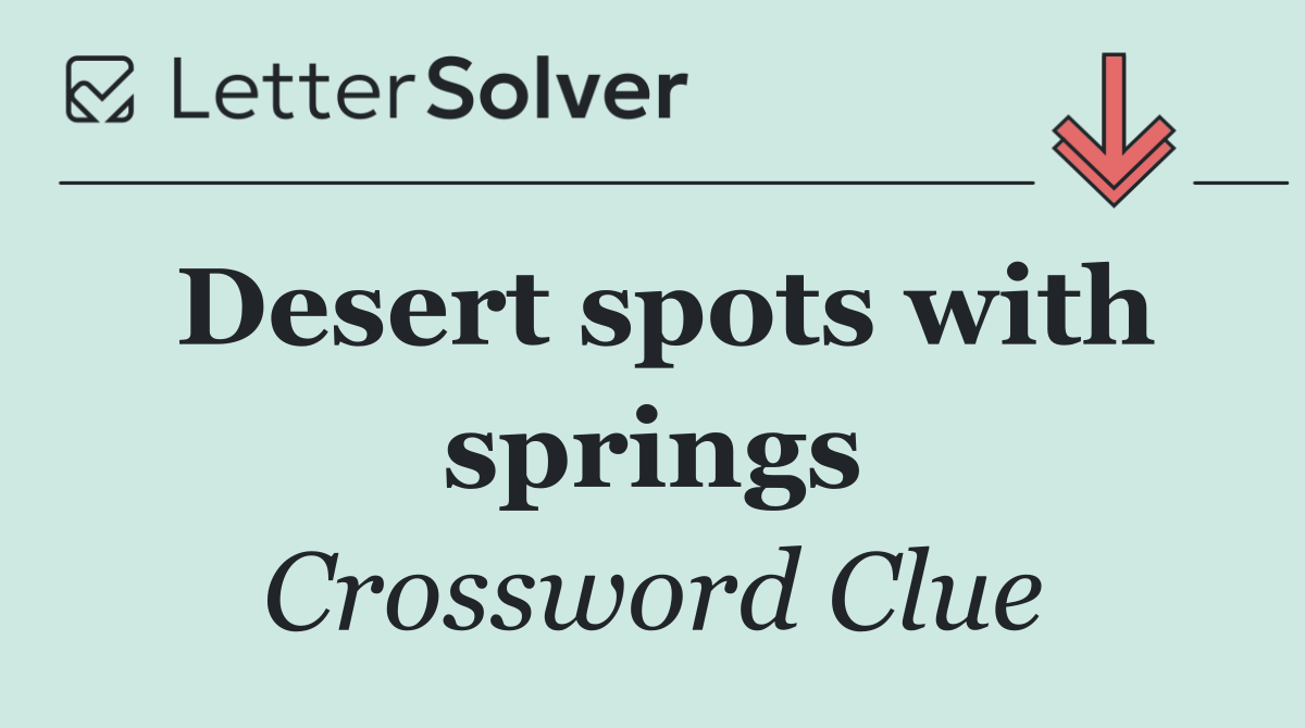 Desert spots with springs