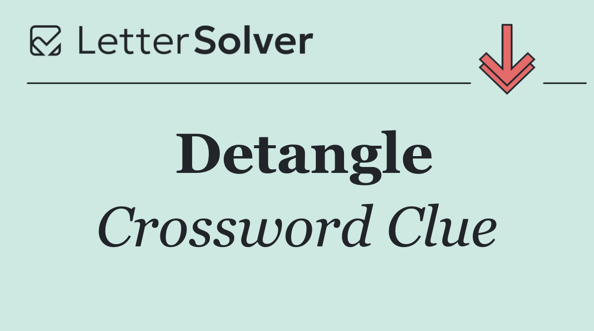 Detangle