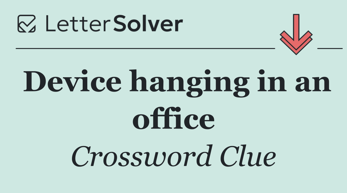 Device hanging in an office
