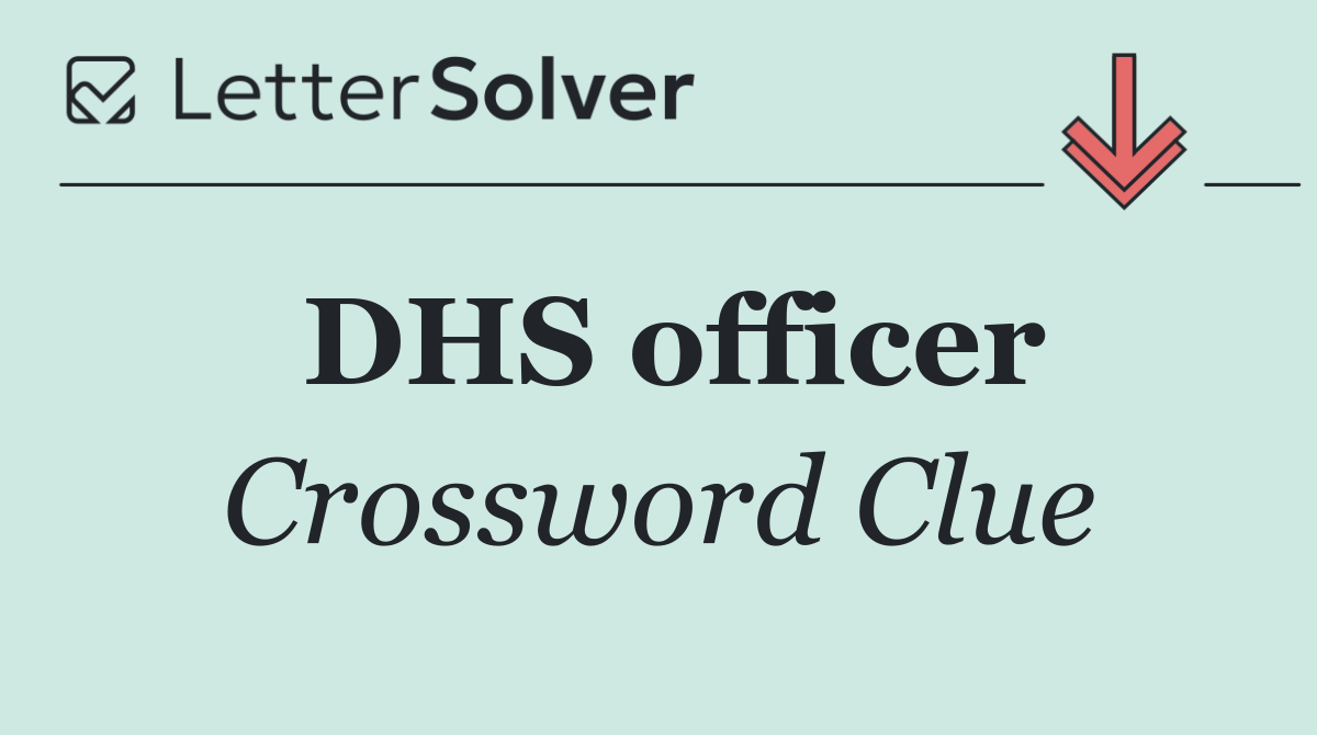 DHS officer