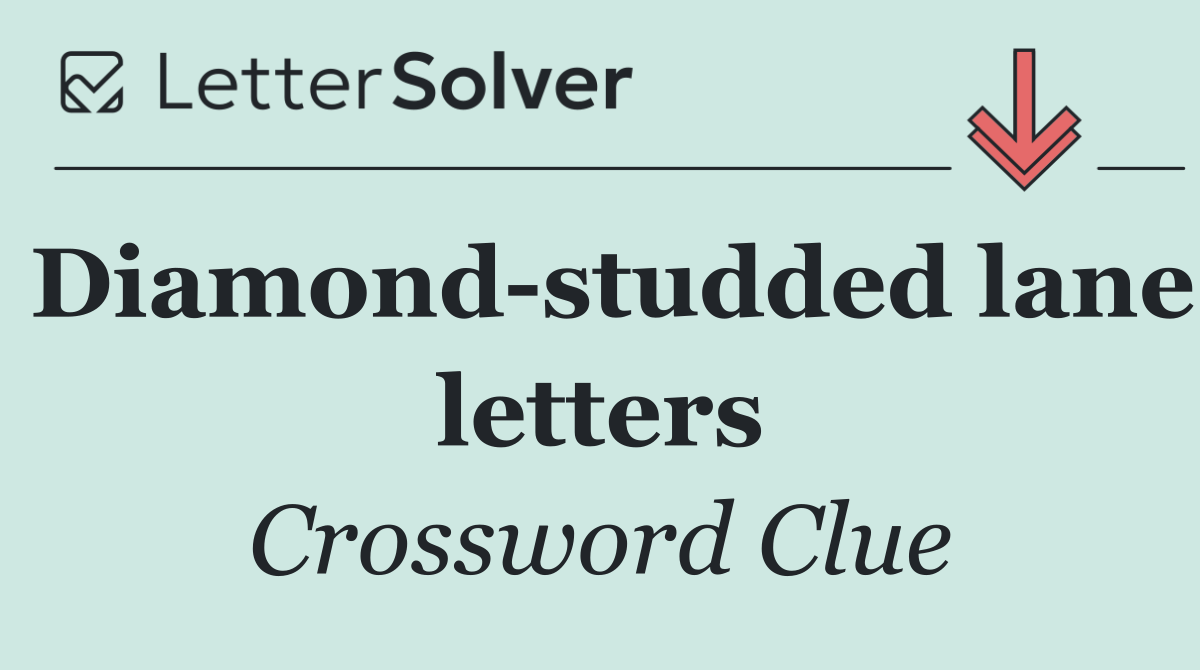 Diamond studded lane letters