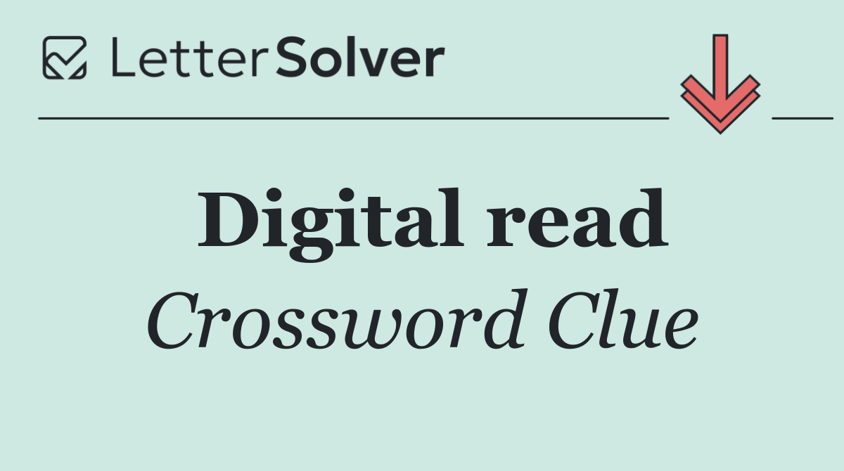 Digital read